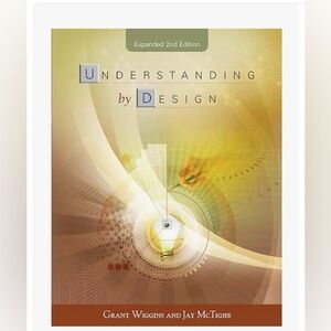 Understanding by Design Expanded 2nd Edition